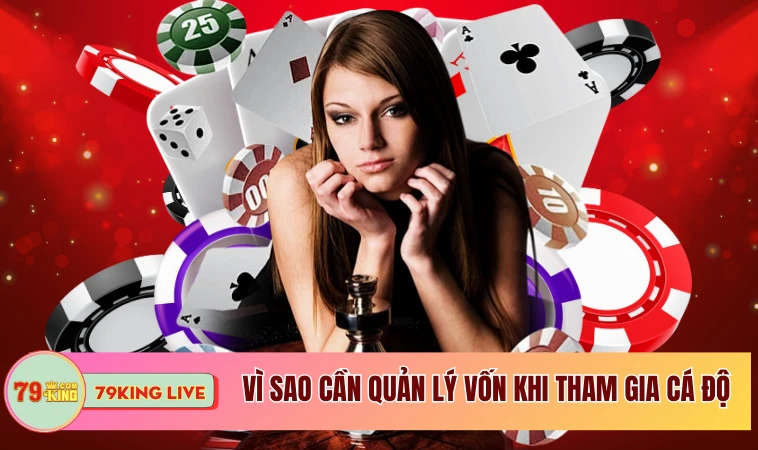 Bí Quyết Quản Lý Vốn Khi Tham Gia Cá Độ Bóng Đá Cho Newbie 1 Vì sao cần quản lý vốn khi tham gia cá độ